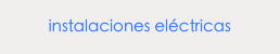 instalaciones eléctricas